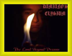 Damiano's Elysium : The Land Beyond Dreams